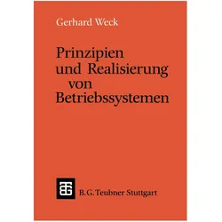 Prinzipien und Realisierung von Betriebssystemen, Fachbücher von Gerhard Weck