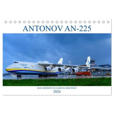 ANTONOV AN-225 'MRIJA' (Tischkalender 2026 DIN A5 quer), CALVENDO Monatskalender