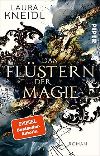 Laura Kneidl - Das Flüstern der Magie: Roman Magischer Romantasy-Pageturner voller Spannung, Romantik und Magie - Preis vom 07.10.2026 11:45:10 h