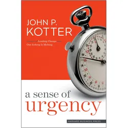 A Sense of Urgency, Sachbücher von John P. Kotter