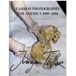 Fashion Photography for America 19992016, Fachbücher von Juergen Teller