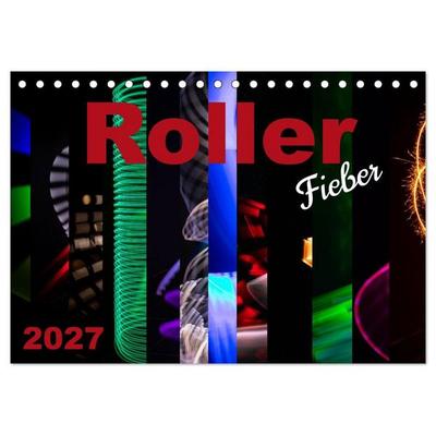 Roller Fieber (Tischkalender 2027 DIN A5 quer), CALVENDO Monatskalender