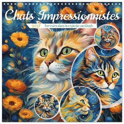 Chats Impressionnistes (Calendrier mural carré 2027 30x30 cm) Calendrier double avec une page pour vos prises de notes