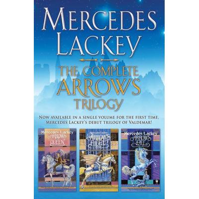 The Complete Arrows Trilogy, Taschenbuch von Mercedes Lackey, DAW, 978-0-7564-1119-0