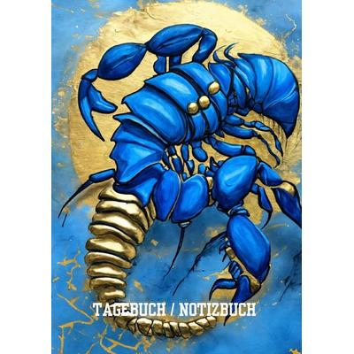 Tagebuch / Notizbuch Sternzeichen Skorpion, Gebundene Ausgabe von Willi Meinecke, Tredition, 978-3-384-20744-9