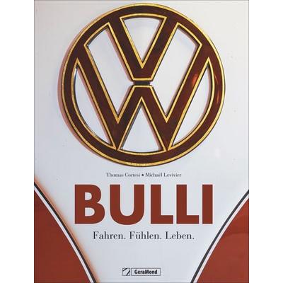 Bulli, Gebundene Ausgabe von Thomas Cortesi,Michaël Levivier, Geramond, 978-3-95613-122-6