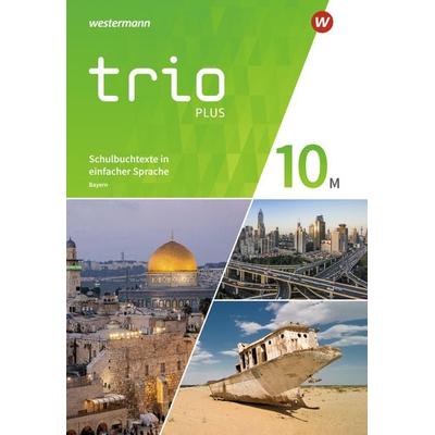 Trio GPG - Geschichte / Politik / Geographie für Mittelschulen in Bayern - Ausgabe 2017, Taschenbuch von Thomas Bauer,Evelyn Gmach,Rudolf
