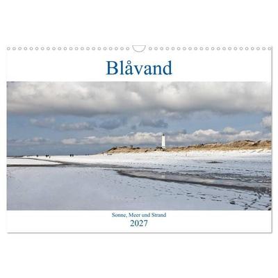 Blåvand - Sonne, Meer und Strand (Wandkalender 2027 DIN A3 quer), CALVENDO Monatskalender