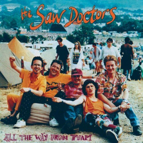Saw Doctors - All the Way from Tuam - Preis vom 09.10.2026 07:28:09 h
