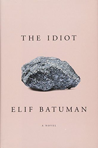 Elif Batuman - The Idiot - Preis vom 06.10.2026 07:26:00 h