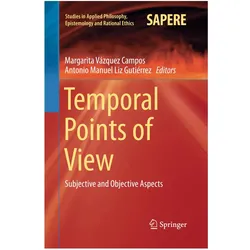 Temporal Points of View, Fachbücher von Antonio Manuel Liz Gutiérrez, Margarita Vázquez Campos