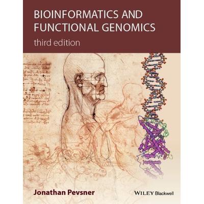 Bioinformatics and Functional Genomics, Gebundene Ausgabe von Jonathan Pevsner, John Wiley & Sons, 978-1-118-58178-0