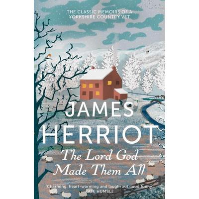 The Lord God Made Them All, Taschenbuch von James Herriot, KNV Besorgung, 978-1-4472-2609-3
