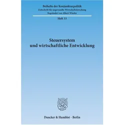 Steuersystem und wirtschaftliche Entwicklung., Fachbücher