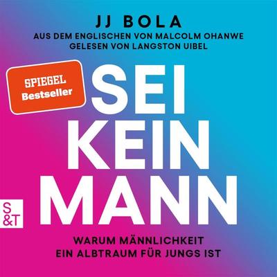 Sei kein Mann - JJ Bola, Audio, 9783982401140