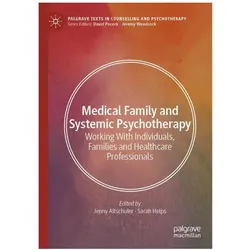 Medical Family and Systemic Psychotherapy, Fachbücher von Jenny Altschuler, Sarah Helps