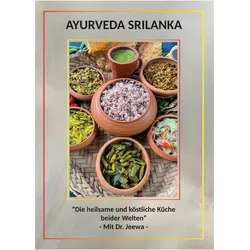 Sawitzki:AYURVEDA SRILANKA, Ratgeber von Jeewanthi Kaludura Sawitzki