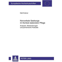 Nonverbale Seelsorge im Kontext stationärer Pflege, Fachbücher von Olaf Krämer