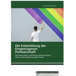 Die Entwicklung der Eingetragenen Partnerschaft, Ratgeber von Alexandra Höllbacher