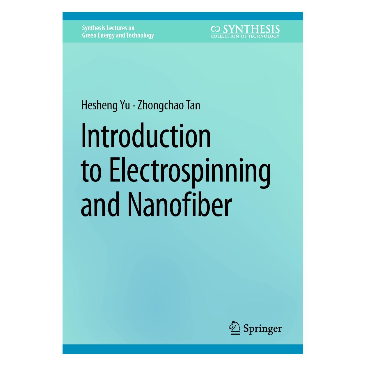 Springer Introduction to Electrospinning and Nanofiber (Englisch, Hardcover, Hesheng Yu, Zhongchao Tan) (53144768)