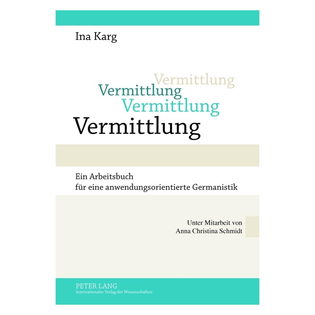 Peter Lang Vermittlung (Deutsch, Softcover, Ina Karg) (7592744)
