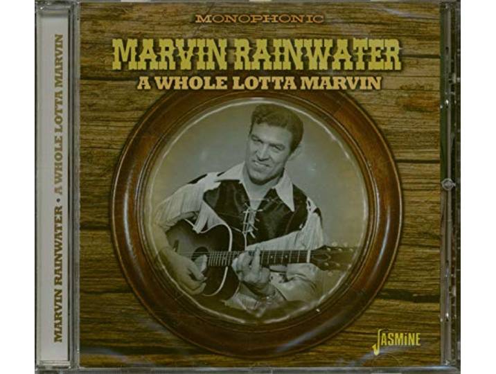 Marvin Rainwater - A Whole Lotta Marvin