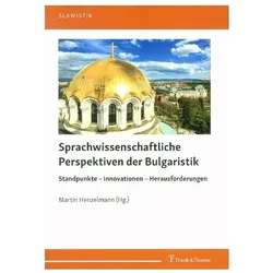 Sprachwissenschaftliche Perspektiven der Bulgaristik, Fachbücher von Martin Henzelmann