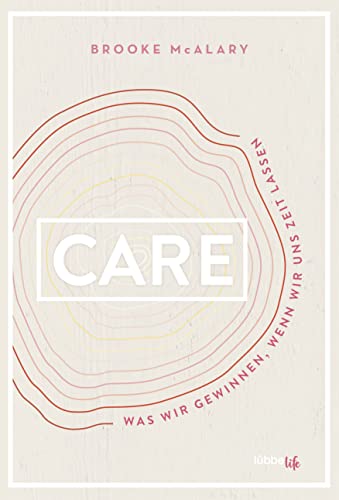 Brooke McAlary - CARE: Was wir gewinnen, wenn wir uns Zeit lassen - Preis vom 17.10.2026 19:25:27 h