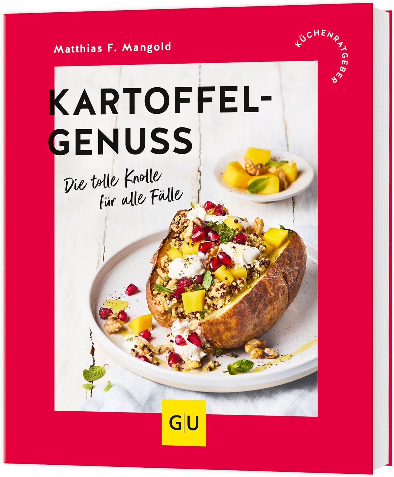 Mangold, Matthias F. - Kartoffelgenuss: Die tolle Knolle für alle Fälle (GU Küchenratgeber) - Preis vom 09.10.2026 07:28:09 h