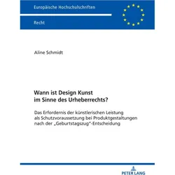 Wann ist Design Kunst im Sinne des Urheberrechts?, Fachbücher von Aline Schmidt