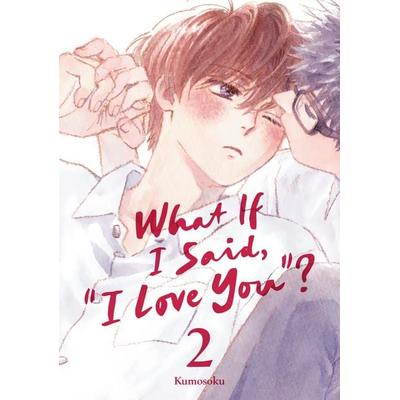 What If I Said, 'I Love You'? 2, Taschenbuch von Kumosoku, Random House LLC US