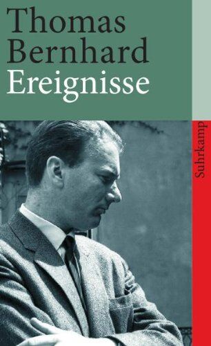 Thomas Bernhard - Ereignisse (suhrkamp taschenbuch) - Preis vom 30.09.2026 09:01:18 h