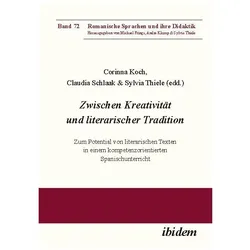 Zwischen Kreativität und literarischer Tradition, Sprachbücher von Claudia Koch, Sylvia Schlaak, Corinna Thiele
