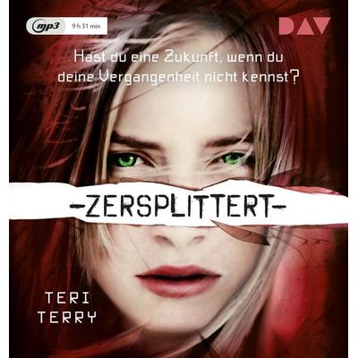 Zersplittert – Teil 2 - Teri Terry, Audio, 9783742412683