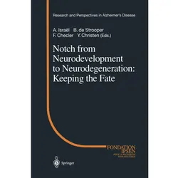 Notch from Neurodevelopment to Neurodegeneration: Keeping the Fate, Fachbücher