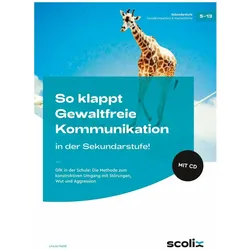 So klappt Gewaltfreie Kommunikation in der Sek I, Schulbücher von Ursula Heldt