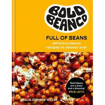 Bold Beans Full of Beans, Gebundene Ausgabe von Amelia Christie-Miller, Octopus Books, 978-1-80419-297-9