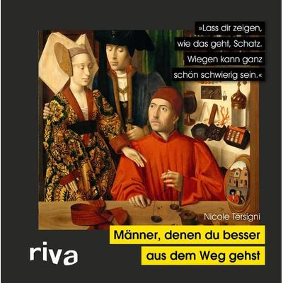 Männer, denen du besser aus dem Weg gehst, Gebundene Ausgabe von Nicole Tersigni, Riva, 978-3-7423-2329-3