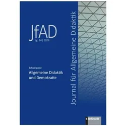 Journal für Allgemeine Didaktik (JfAD) Jg. 14/2026, Fachbücher von Ilona Esslinger-Hinz, Maria Hallitzky, Thomas Rucker