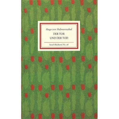 Der Tor und der Tod, Gebundene Ausgabe von Hugo von Hofmannsthal, Insel Verlag, 978-3-458-08028-2