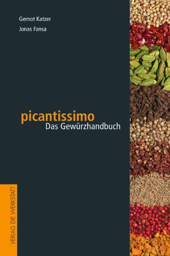 Gernot Katzer - picantissimo: Das Gewürzhandbuch - Preis vom 12.10.2026 11:37:12 h