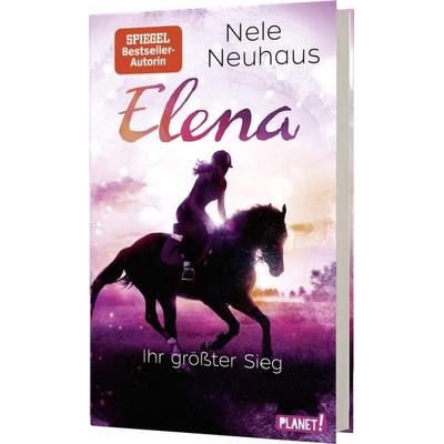 Elena – Ein Leben für Pferde 5: Ihr größter Sieg, Gebundene Ausgabe von Nele Neuhaus, Planet! in der Thienemann-Esslinger Verlag GmbH