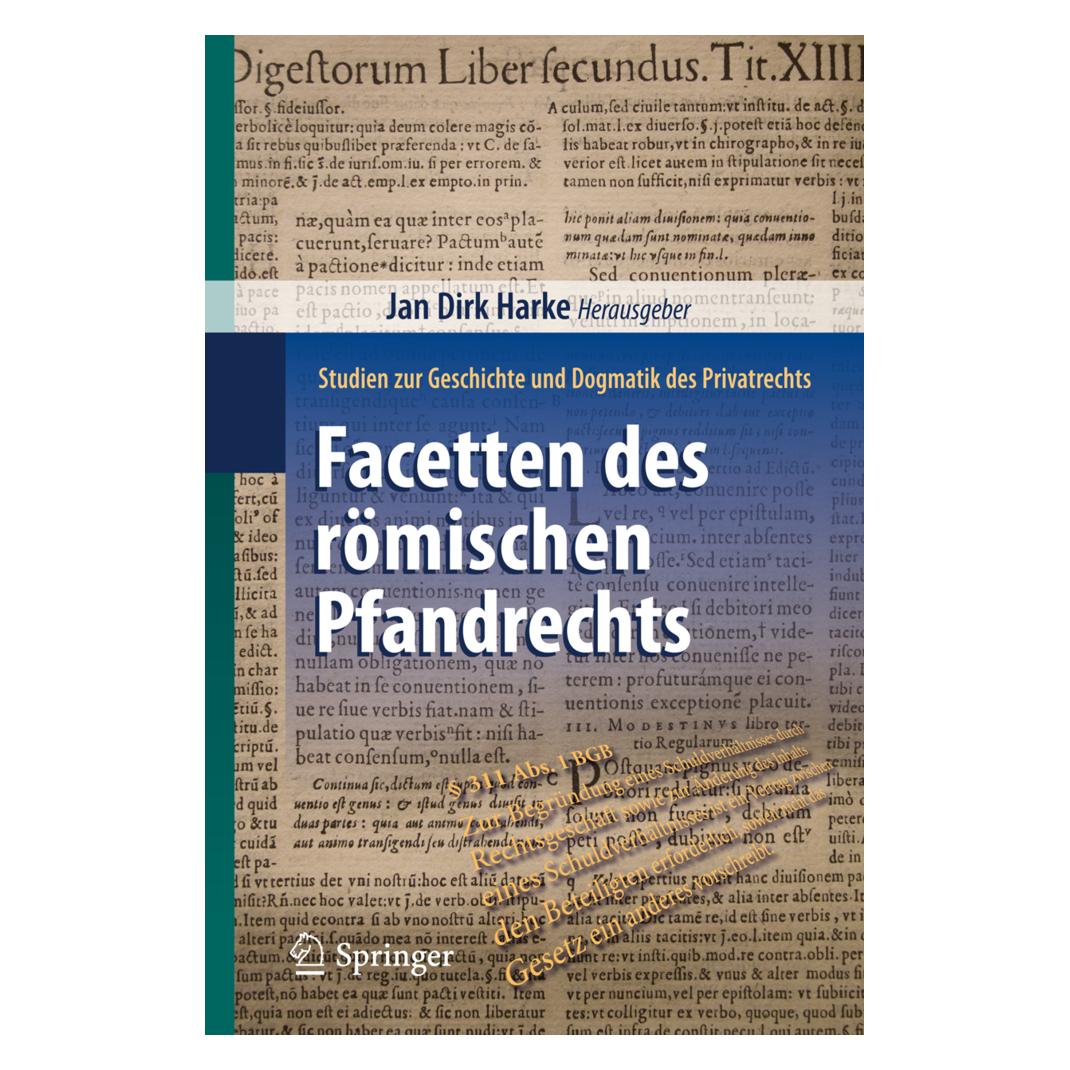 Springer Facetten des römischen Pfandrechts (Deutsch, Softcover, Jan Dirk Harke) (55572423)