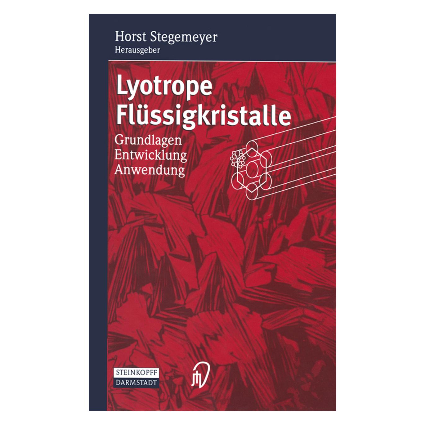 Steinkopf Lyotrope Flüssigkristalle (Deutsch, Softcover, Horst Stegemeyer) (7391882)
