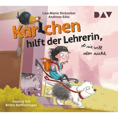 Karlchen hilft der Lehrerin, ob sie will oder nicht - Lisa-Marie Dickreiter,Andreas Götz, CD, 9783742428844