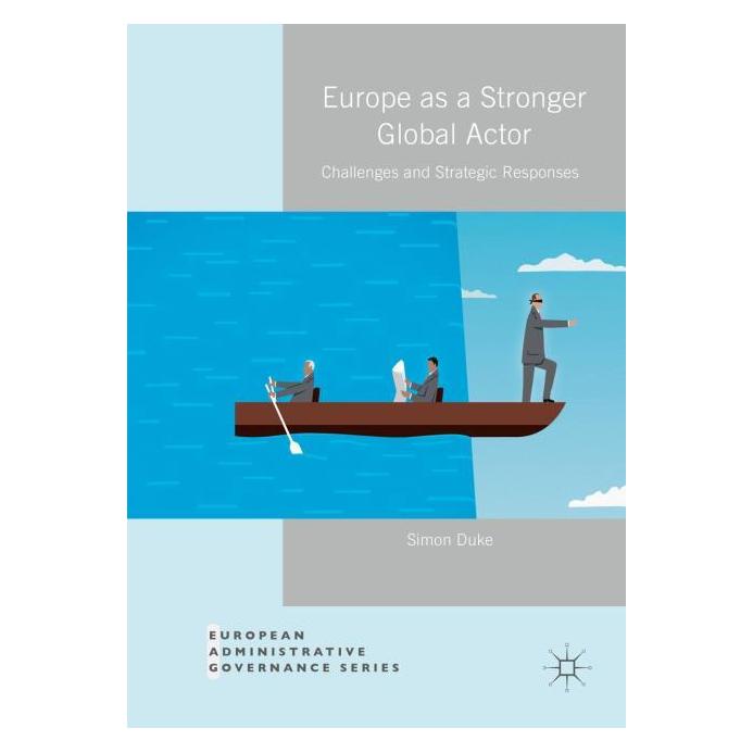 Palgrave Macmillan Uk Duke:Europe as a Stronger Global Actor (Englisch, Hardcover, Simon Duke) (63381277)