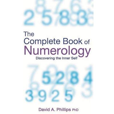 The Complete Book Of Numerology, Taschenbuch von David A Phillips, Hay House, 978-1-4019-1066-2