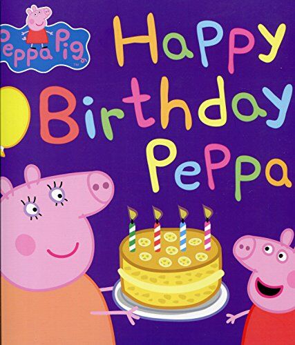 Author - Peppa Pig: Happy Birthday Peppa! - Preis vom 14.10.2026 23:07:16 h