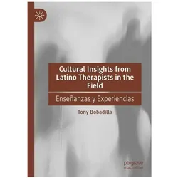 Bobadilla:Cultural Insights from Latino, Fachbücher von Tony Bobadilla