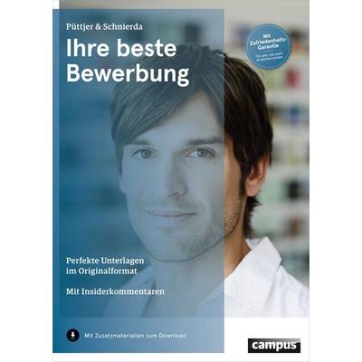Ihre beste Bewerbung, Taschenbuch von Christian Püttjer,Uwe Schnierda, Campus